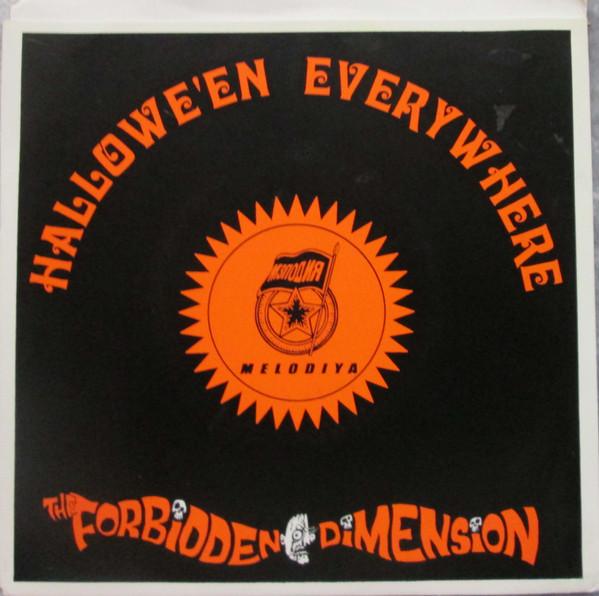 Forbidden Dimension - Hallowe'en Everywhere - 7 Inch