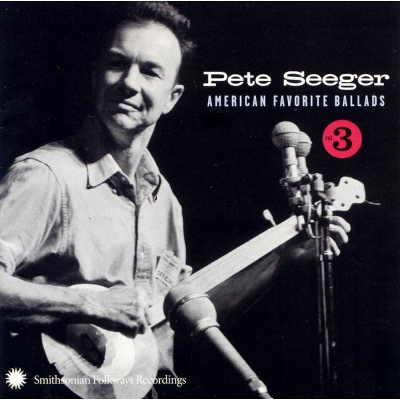 Pete Seeger - American Favorite Ballads, Vol. 3 - Cd