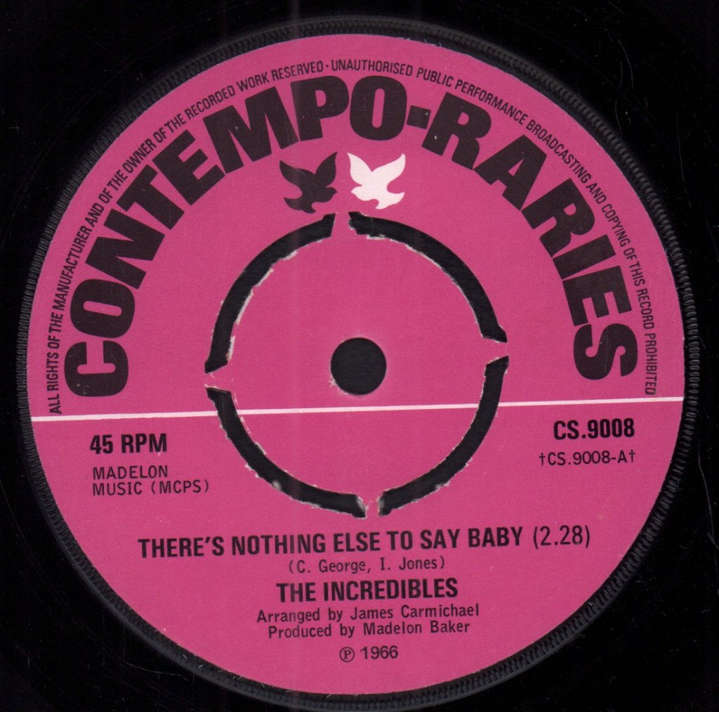 Incredibles - There's Nothing Else To Say Baby - 7 Inch