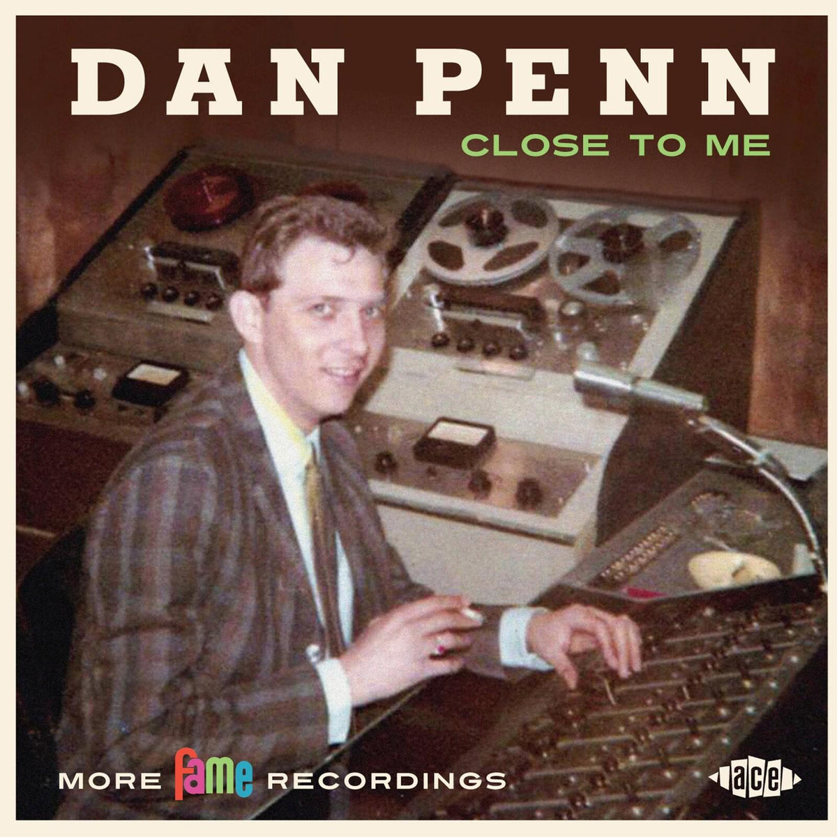 Dan Penn - Close To Me (More Fame Recordings) - Cd