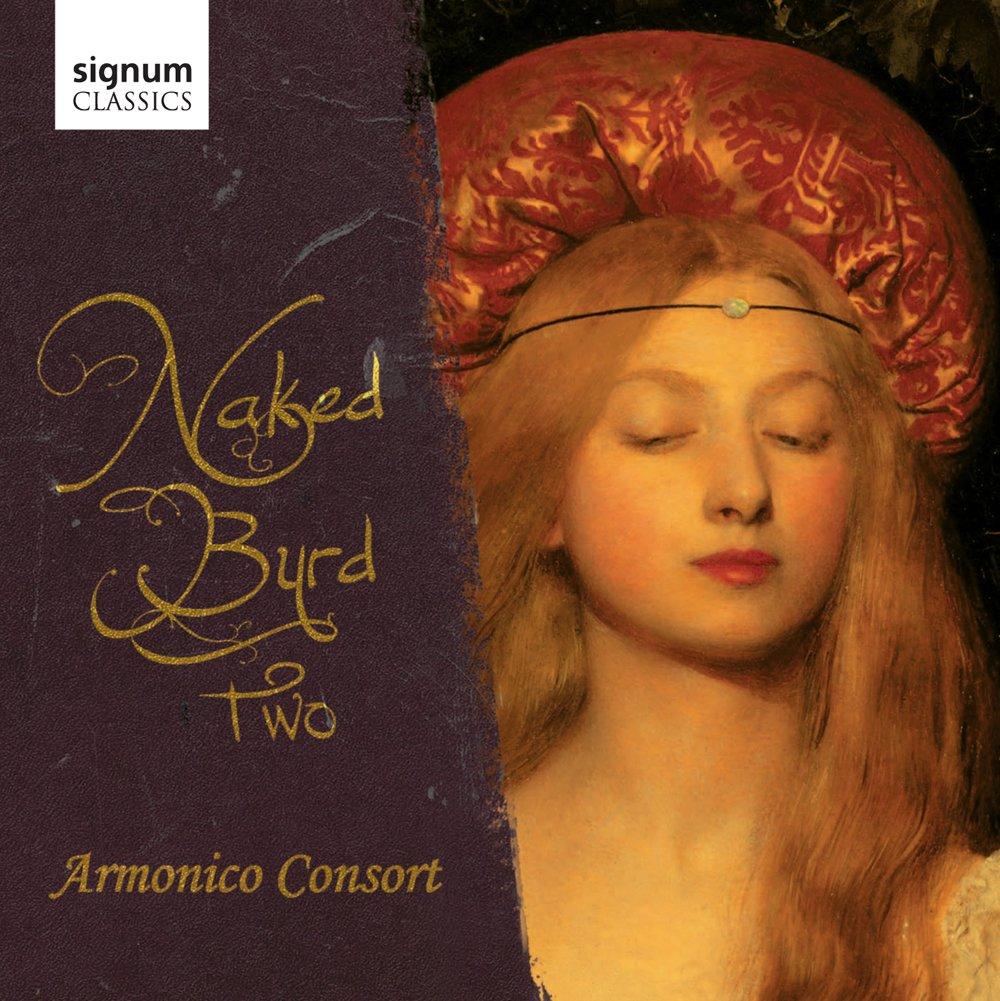 Armonico Consort - Naked Byrd Two - Cd