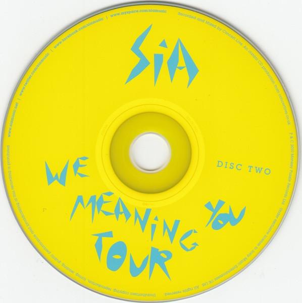 Sia - Live - The We Meaning You Tour 2010 : Live At The Roundhouse - 27.05.2010 - Cdr