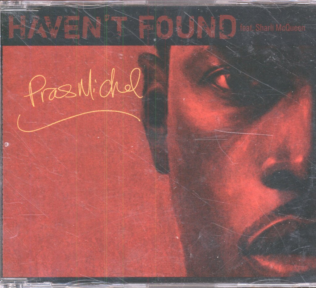 Pras Michel Featuring Sharli Mc Queen - Haven't Found - Cd