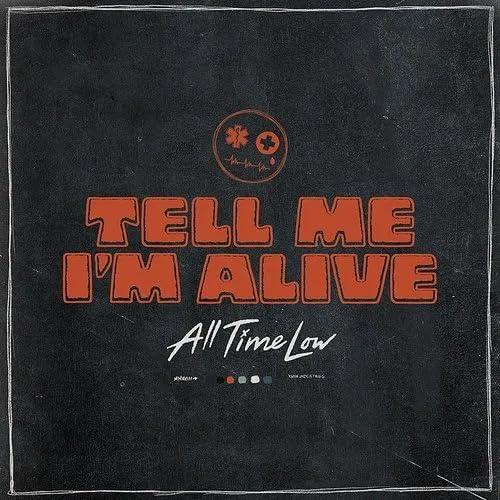 All Time Low - Tell Me I'm Alive - Lp