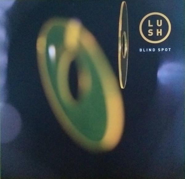 Lush - Blind Spot - 10 Inch