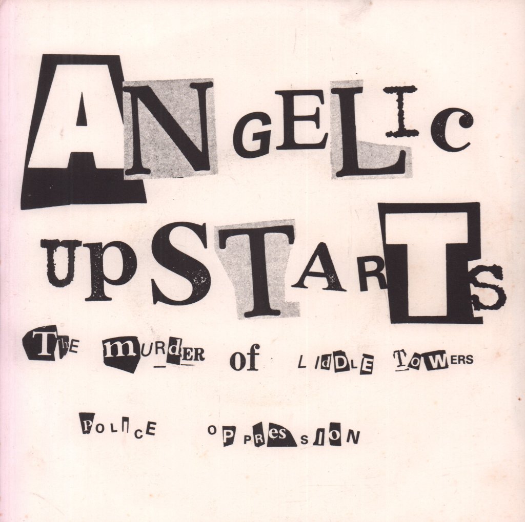 Angelic Upstarts - Murder Of Liddle Towers - 7 Inch