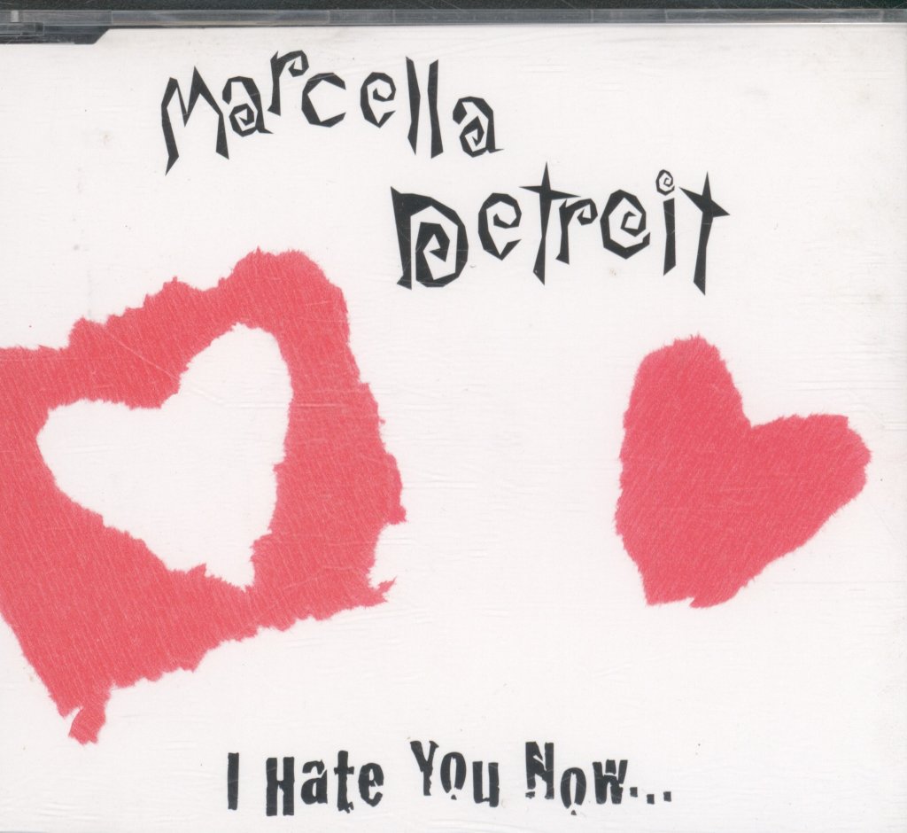 Marcella Detroit - I Hate You Now... - Cd
