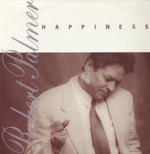 Robert Palmer - Happiness - 12 Inch
