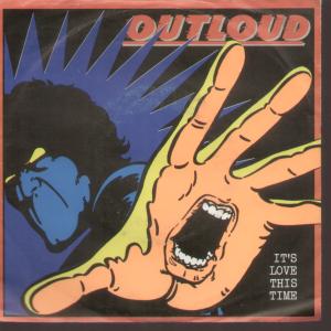 Outloud - It's Love This Time - 7 Inch
