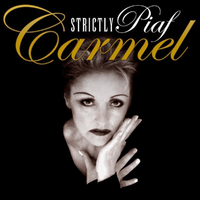 Carmel - Strictly Piaf - Cd
