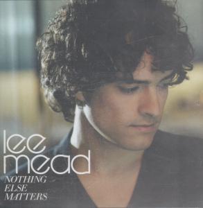 Lee Mead - Nothing Else Matters - Cd