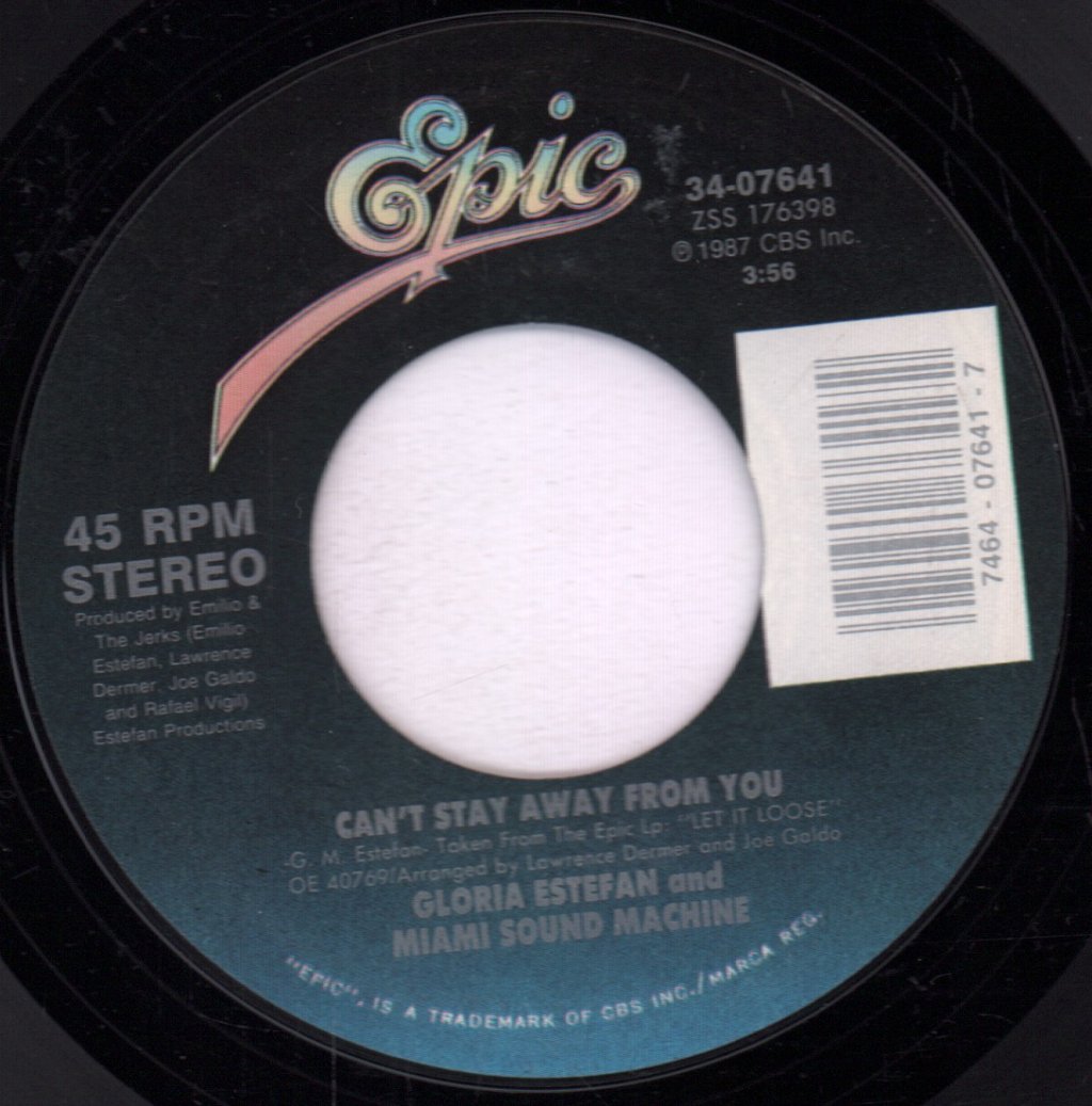 Gloria Estefan - Can't Stay Away From You - 7 Inch