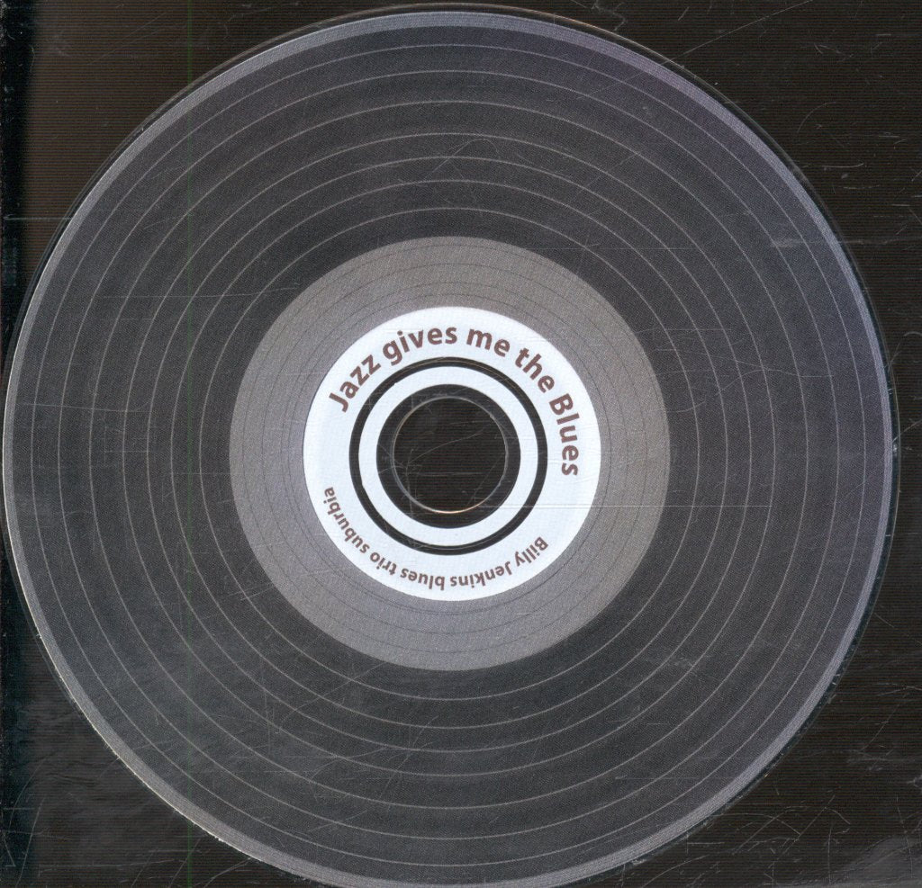 Billy Jenkins Trio Blues Suburbia - Jazz Gives Me The Blues - Cd