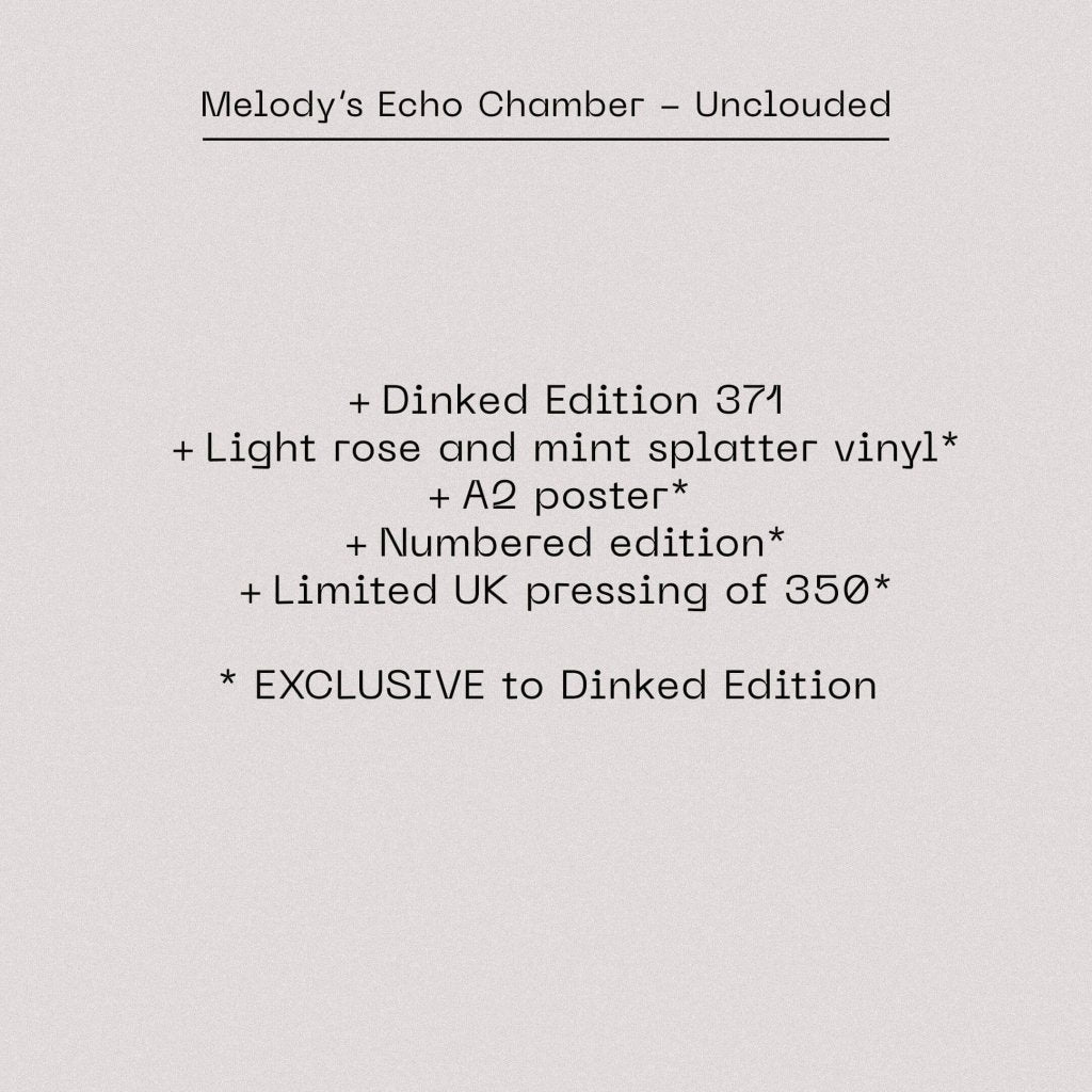 Melody's Echo Chamber - Unclouded (Dinked Edition #371) - Lp