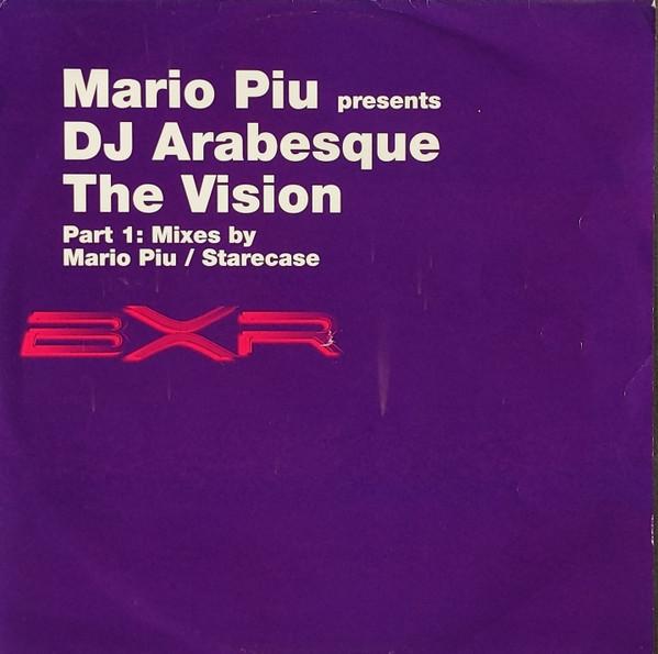 Mario Piu Presents Dj Arabesque - Vision (Part 1) - 12 Inch