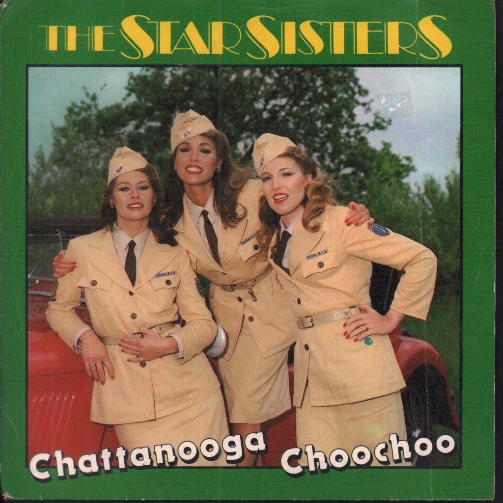 Star Sisters - Chattanooga Choochoo - 7 Inch
