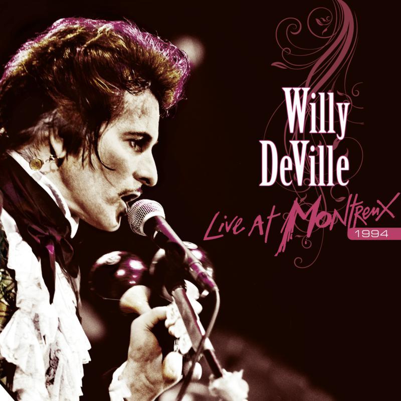 Willy Deville - Live At Montreux 1994 - Double Lp
