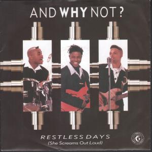 And Why Not - Restless Days - 7 Inch