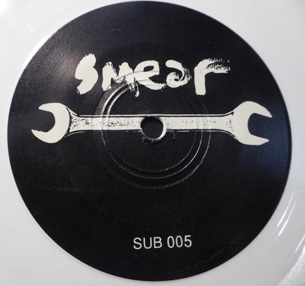 Smear - Hung / Wrench - 7 Inch