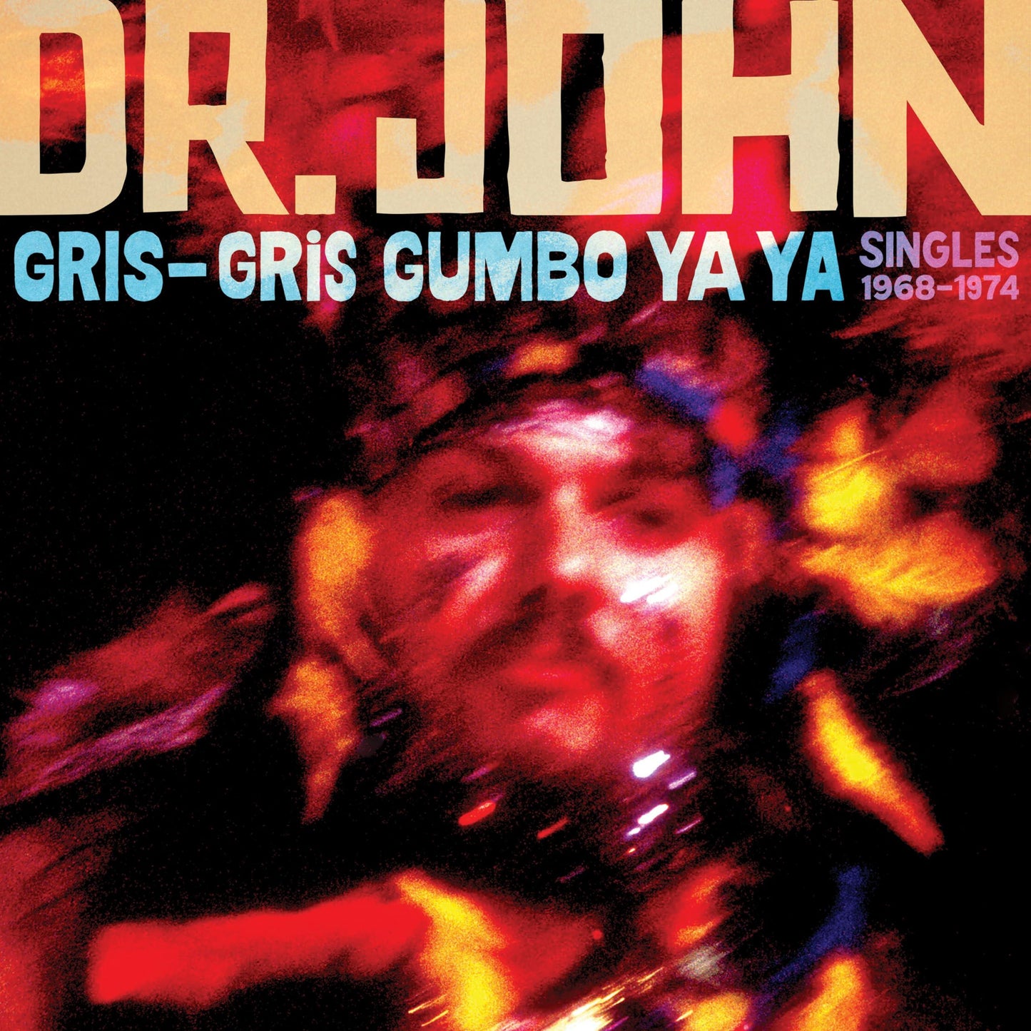 Dr John - Gris-Gris Gumbo Ya Ya: Singles 1968-1974 - Cd