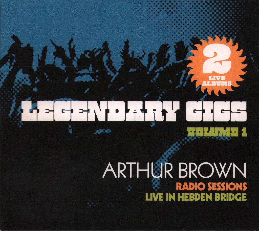 Arthur Brown - Legendary Gigs Volume 1 - Double Cd
