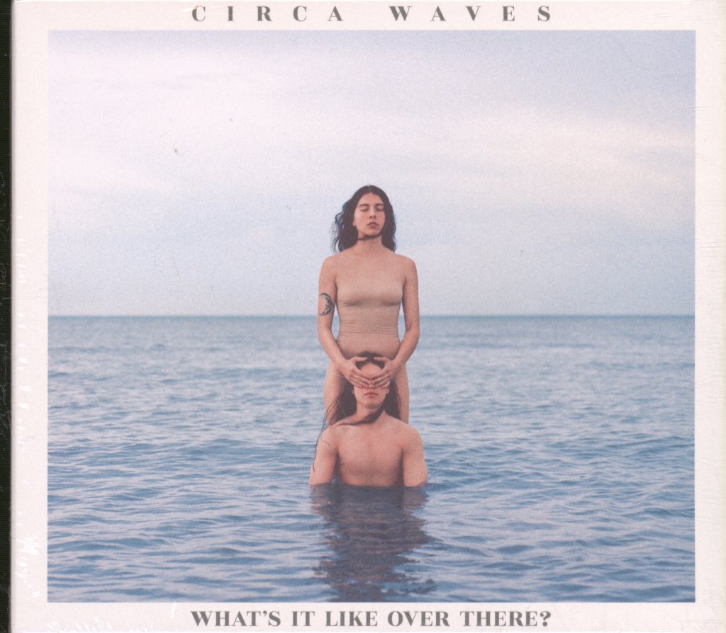 Circa Waves - What's It Like Over There? - Cd
