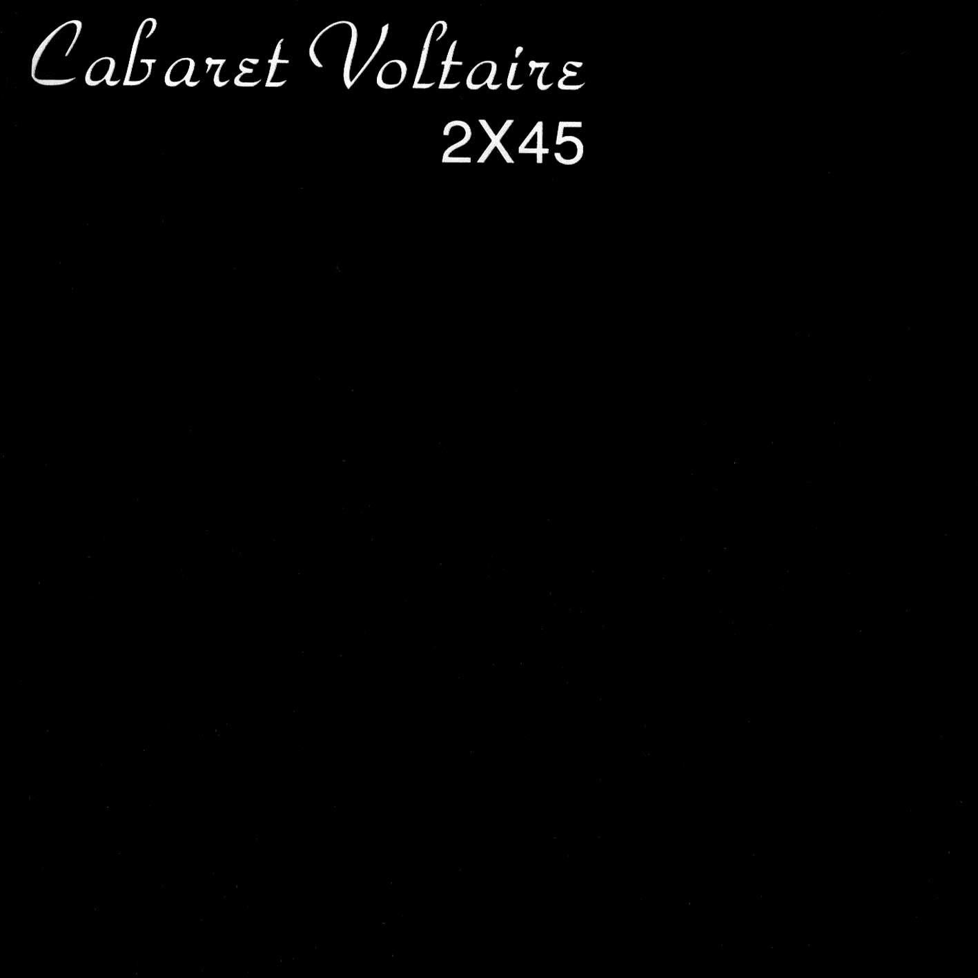 Cabaret Voltaire - 2x45 - Cd