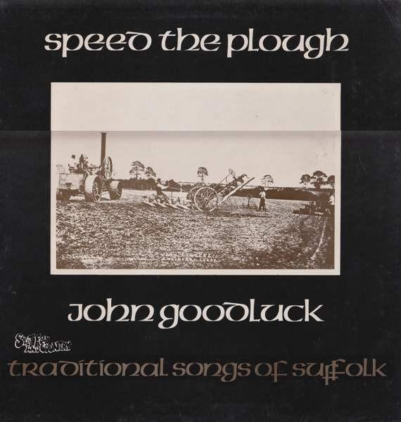 John Goodluck - Speed The Plough - Lp