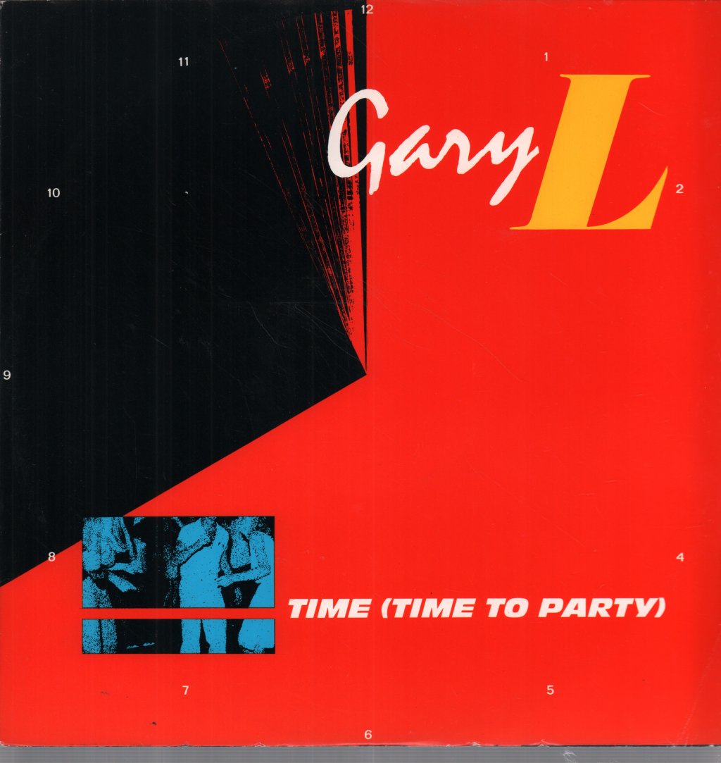 Gary L - Time (Time To Party) - 12 Inch