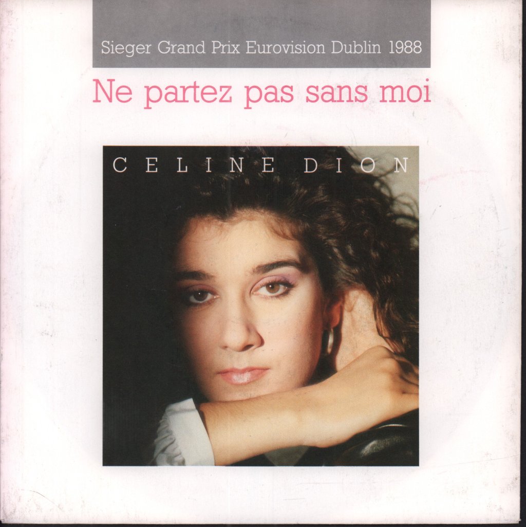 Céline Dion - Ne Partez Pas Sans Moi - 7 Inch