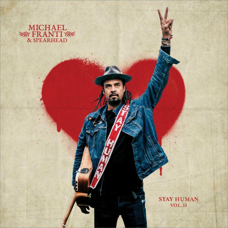 Michael Franti And Spearhead - Stay Human Vol. II - Cd