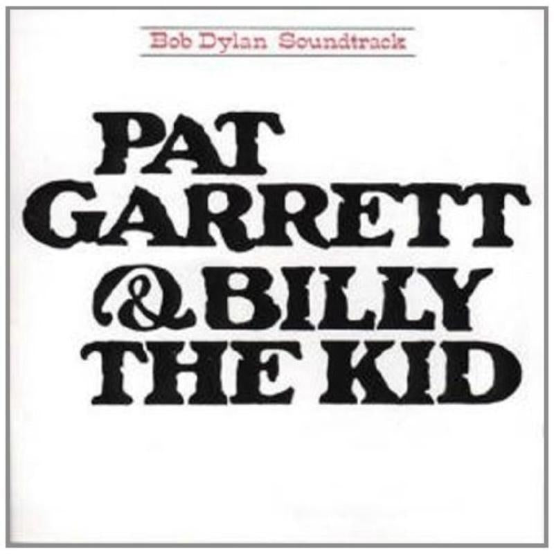 Bob Dylan - Pat Garrett & Billy the Kid - Cd