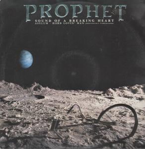 Prophet (Rock Group) - Sound Of A Breaking Heart - 12 Inch