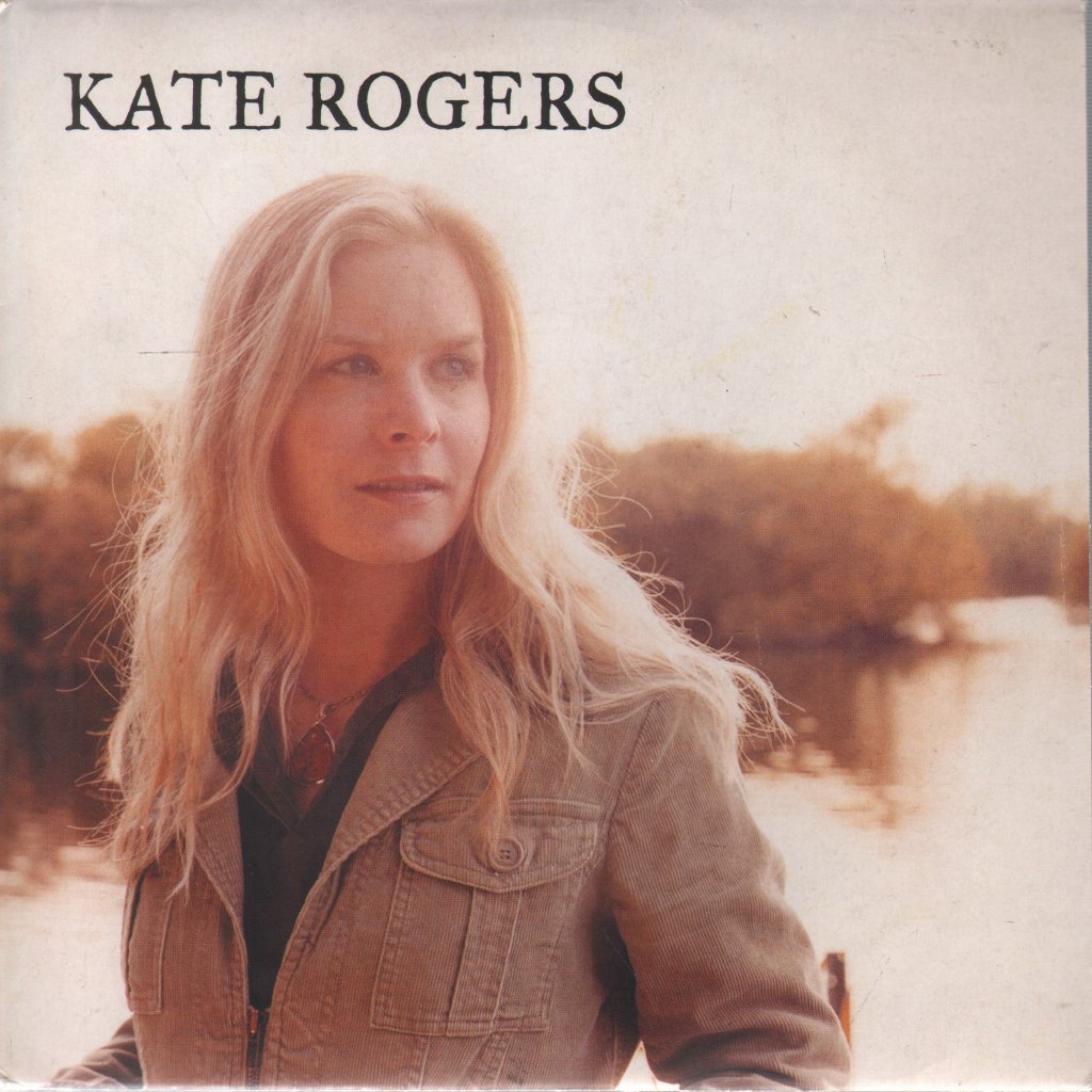 Kate Rogers - Not Ten Years Ago - 7 Inch
