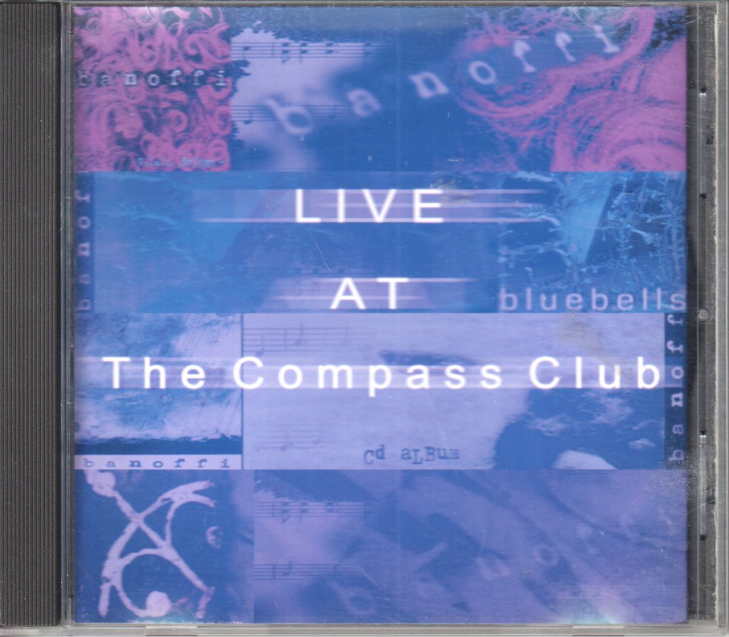Banoffi - Live at the Compass Club - Cdr
