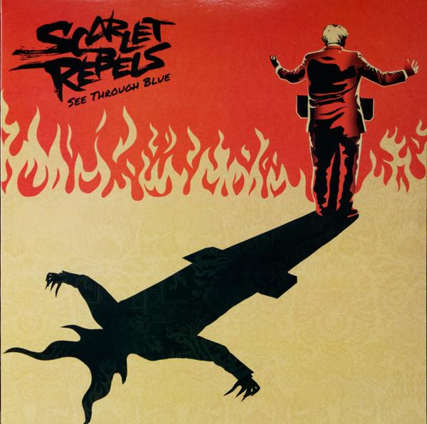 Scarlet Rebels - See Through Blue - Lp