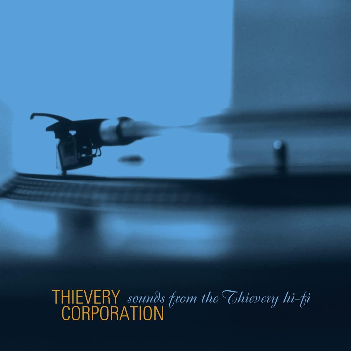 Thievery Corporation - Sounds From the Thievery Hi Fi - Cd