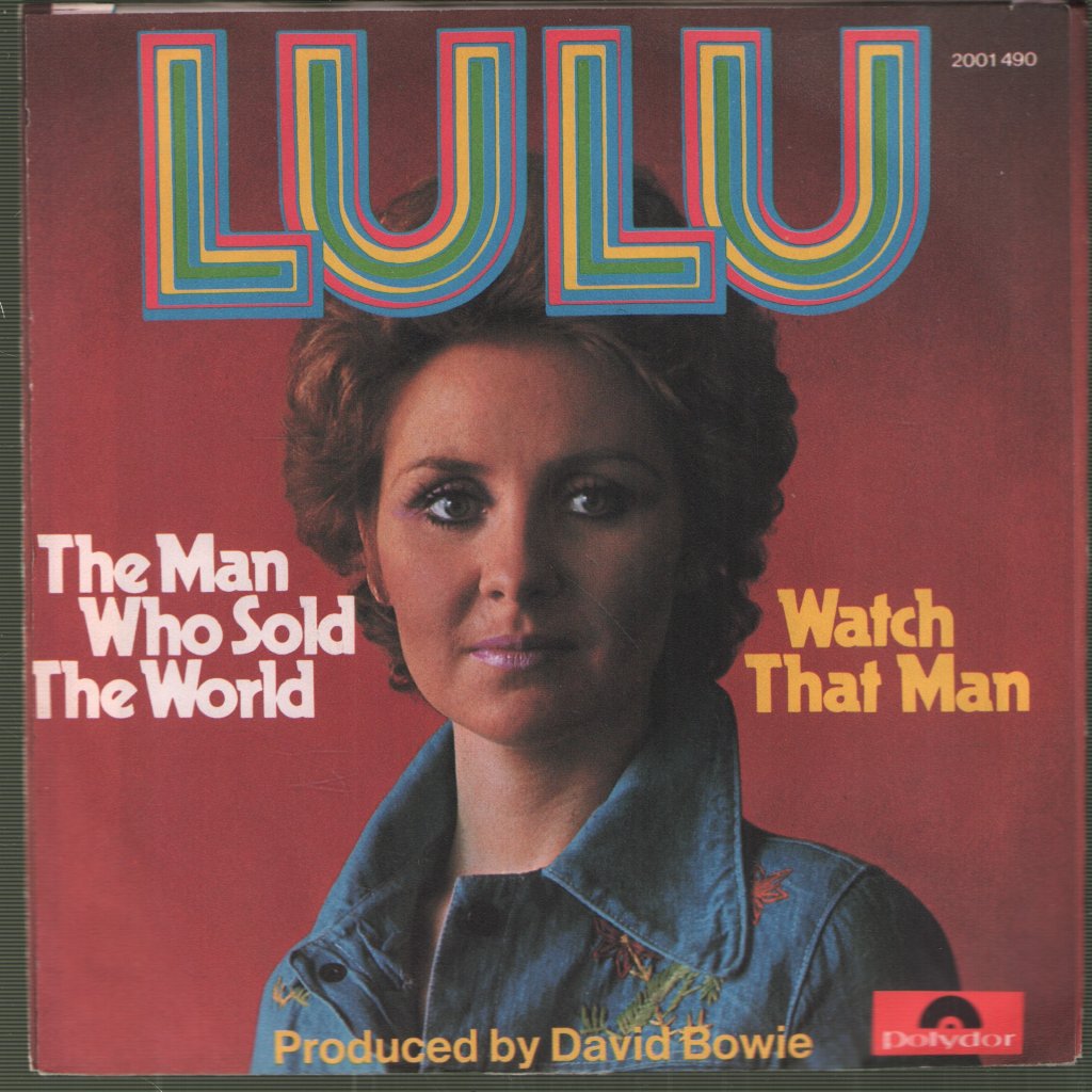 Lulu - Man Who Sold The World - 7 Inch