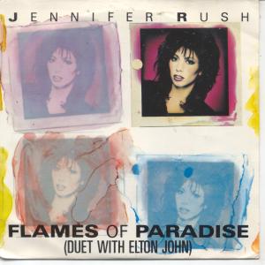 Jennifer Rush Duet With Elton John - Flames Of Paradise - 7 Inch