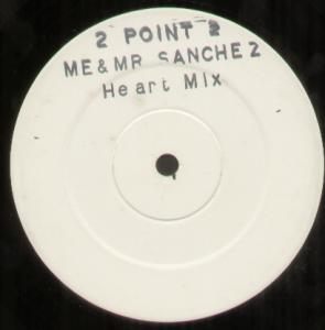 2 Point 2 - Me And Mr Sanchez - 12 Inch