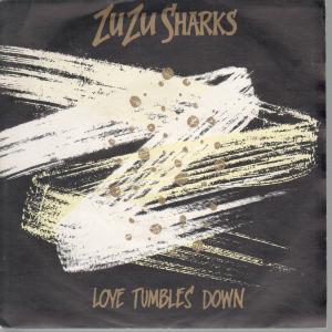 Zuzu Sharks - Love Tumbles Down - 7 Inch