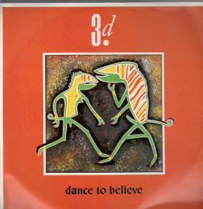 3D - Dance To Believe - 12 Inch