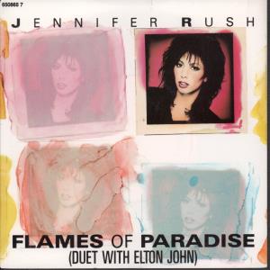 Jennifer Rush Duet With Elton John - Flames Of Paradise - 7 Inch