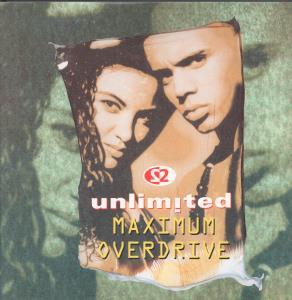 2 Unlimited - Maximum Overdrive - 12 Inch