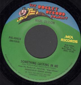 Nigel Olsson - Something Lacking In Me - 7 Inch