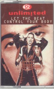 2 Unlimited - Let The Beat Control Your Body - Cassette