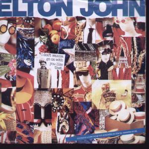 Elton John - I Don't Wanna Go On With You Like That - 7 Inch