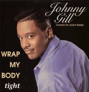 Johnny Gill - Wrap My Body Tight - 12 Inch