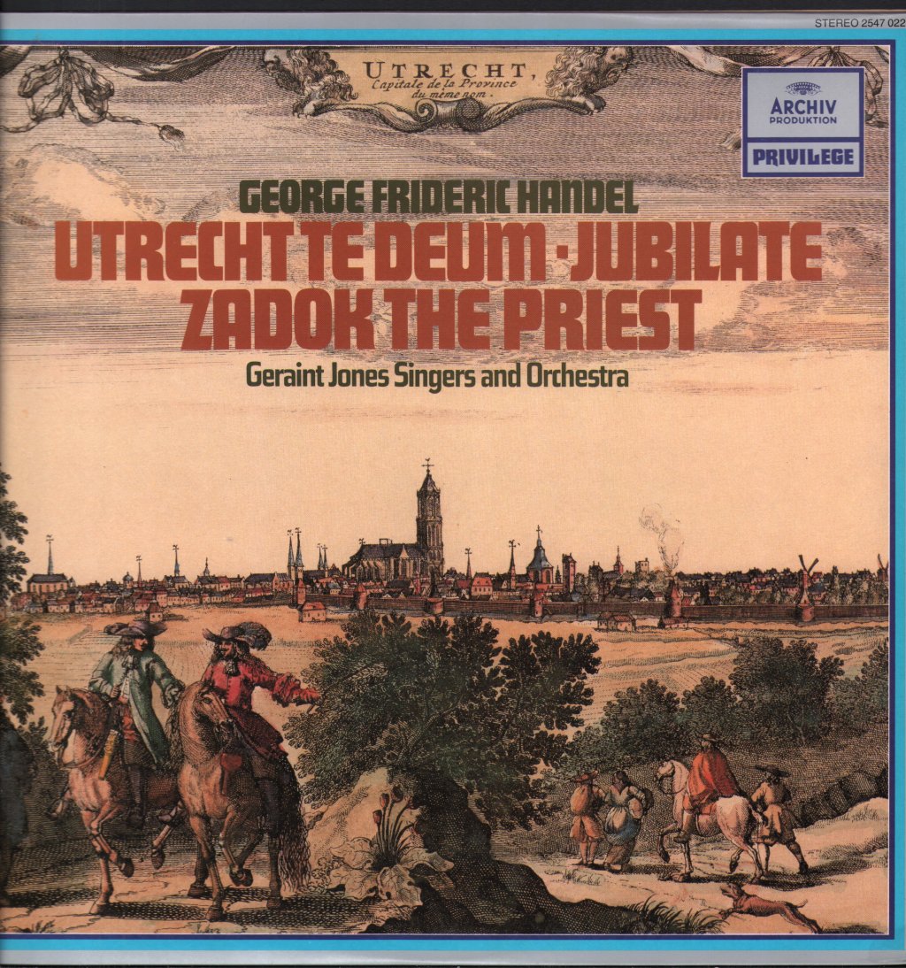 Geraint Jones Singers / Orchestra - Georg Friedrich Handel - Utrechter Te Deum / Jubilate - Lp