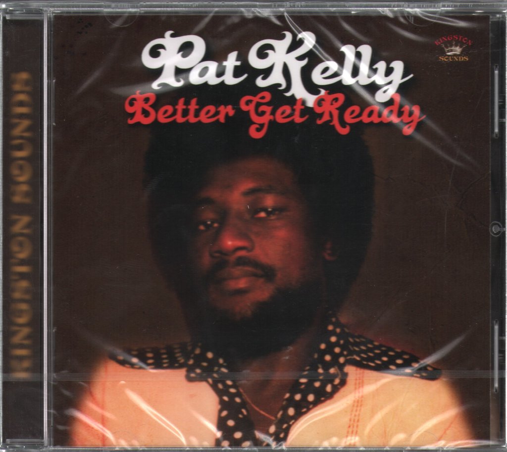 Pat Kelly - Better Get Ready - Cd